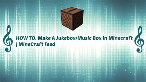 how to make a music box minecraft: Exploring the Creative Intersection of Music and Minecraft Crafting