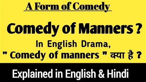 What Is a Comedy of Manners: A Delicate Blend of Social Satire and Laughter